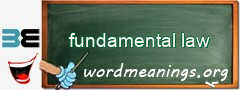 WordMeaning blackboard for fundamental law